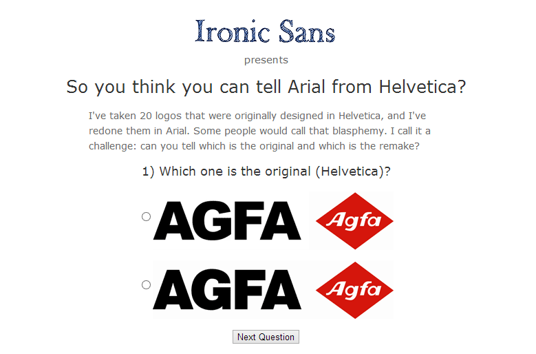 Ironic Sans  So you think you can tell Arial from Helvetica  Quiz